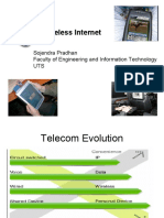 Wireless Internet: Sojendra Pradhan Faculty of Engineering and Information Technology UTS