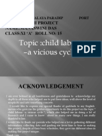 Topic:child Labour - A Vicious Cycle: English Project Name:Manaswini Das Class:Xi A' Roll No: 15