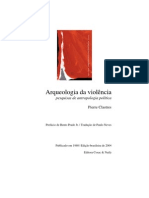 Pierre Clastres - Arqueologia Da Violência - Antropologia Politica PDF