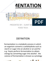 Fermentation: Presented By:-Sumit Bansal