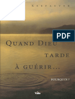 Quand Dieu Tarde À Guérir