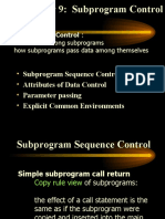 Subprogram Sequence Control Attributes of Data Control Parameter Passing Explicit Common Environments