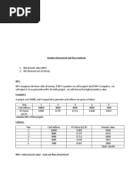 NPV Total Present Value - Cash Out Flow /investment