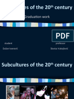 Subcultures of The 20th Cntry