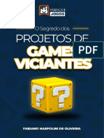 O Segredo Dos Projetos de Games Viciantes - Fabiano Naspolini Fábrica de Jogos