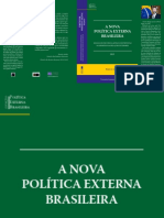 Nova Politica Externa Brasileira Selecao de Discursos Artigos e Entrevistas Do Ministro Das Relacoes Exteriores 2019 A