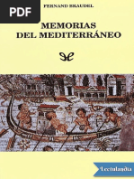 Braudel Feranad. Memorias Del Mediterraneo