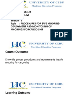 Course: MTEC 102 Period: PRELIM Week: 2 Session: 1 Topic: Procedures For Safe Mooring-Deployment and Monitoring of Moorings For Cargo Ship