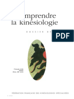 Comprendre. La Kinésiologie FÉDÉRATION FRANÇAISE DES KINÉSIOLOGIES SPÉCIALISÉES.