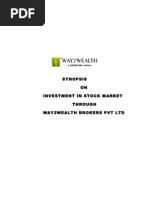 Synopsis ON Investment in Stock Market Through Way2Wealth Brokers PVT LTD