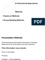 Traditional Instructional Approaches: Presentation Methods Hands-On Methods Group Building Methods