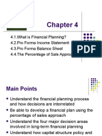 4.1.what Is Financial Planning? 4.2.pro Forma Income Statement 4.3.pro Forma Balance Sheet 4.4.the Percentage of Sale Approach