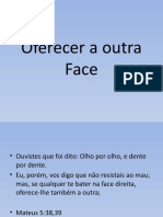 Oferecer A Outra Face - Espiritismo