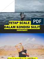 Tetap Scale Meski Kondisi Sulit