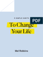 Mel Robbins - 5 Simple Habits To Change Your Life