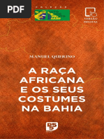 (Coleção Auto-Conhecimento Brasil) Manuel Querino - A Raça Africana e Os Seus Costumes Na Bahia-P55 Edição (1916)