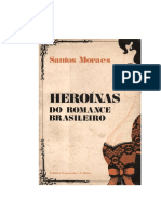 Heroinas Do Romance Brasileiro - Santos Moraes