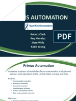 Primus Automation: Robert Clark Rey Mendez Nate Wills Katie Young