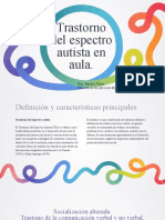 Trastorno Del Espectro Autista en Aula.: Exp: Sandra Rojas. Educadora de Párvulos Mg. Cs. de La Educación