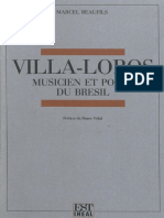 Villa-Lobos. Musicien Et Poète Du Brésil (Marcel Beaufils)