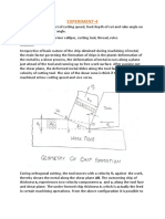 Experiment-4: AIM: To Study The Effect of Cutting Speed, Feed Depth of Cut and Rake Angle On