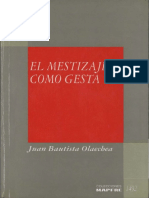 Olaechea Juan Bautista - El Mestizaje Como Gesta