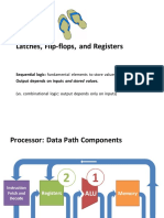 Latches, Flip-Flops, and Registers