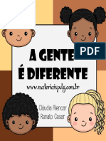 A GENTE É DIFERENTE Diversidade