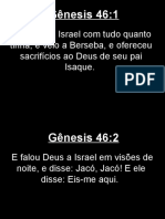 Gênesis 46:1: E PARTIU Israel Com Tudo Quanto Tinha, e Veio A Berseba, e Ofereceu Sacrifícios Ao Deus de Seu Pai Isaque