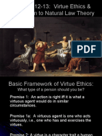 Lectures 12-13 Virtue Ethics Natural Law