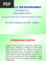 Plastics & The Environment Presentation by Vijay Merchant: Chairman ENVIROPLAST COMMITTEE Plastindia Foundation