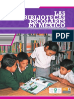 Las Bibliotecas Escolares en Mexico: Un Diagnóstico Desde La Comunidad Escolar