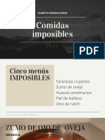 Comidas Imposibles, Por El Empresario ALBERTO PEDRAZA