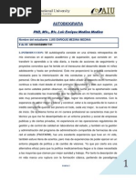 Autobiografía de Un Estudiante Eterno Solicitada Por Atlantic International University, PhD. Luis Enrique Medina Medina