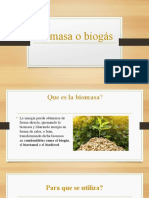 Biomasa o Biogas