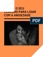 Treine o Seu Cérebro para Lidar Com A Ansiedade