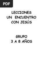 Un Encuentro Con Jesus Lecciones 3 A 8 Años