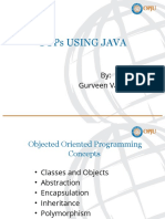 Oops Using Java: By: Gurveen Vaseer