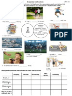 Do Go Play: Video Games Ask A Partner Questions and Complete The Chart. Use Do/go/play. Swimming