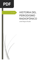 Historia Del Periodismo Radiofónico Jared Segura