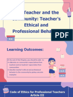 The Teacher and The Community Teachers Ethical and Professional Behavior 1