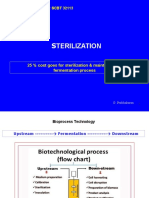 Sterilization: 25 % Cost Goes For Sterilization & Maintenance of Fermentation Process