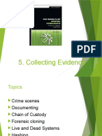 Collecting Evidence