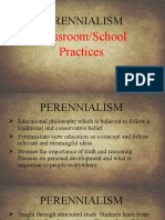 Perennialism: Classroom/School Practices