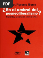 ¿En El Umbral Del Posneoliberalismo - Izquierda y Gobierno en América Lat