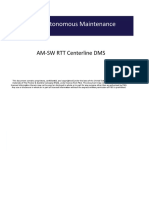 Autonomous Maintenance: AM-SW RTT Centerline DMS