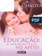 Resumo Educacao A Solucao Esta No Afeto Gabriel Chalita