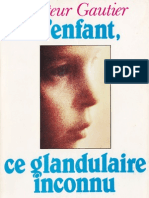 Gautier Jean - L'enfant Ce Glandulaire Inconnu