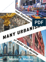 Many Urbanisms - Divergent Trajectories of Global City Building