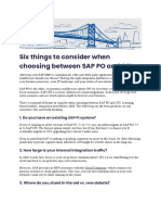 Six Things To Consider When Choosing Between SAP PO and CPI: 1. Do You Have An Existing SAP PI System?